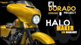 Halo-Maker LED Headlight for Harley Touring - EL Dorado Project EP9