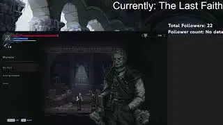 The Last Faith but no levelling part 3