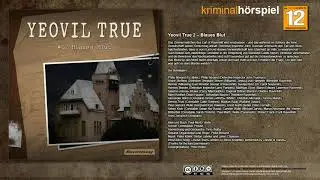 Yeovil True #2 - Blaues Blut - Komplettes Krimi H&ouml;rspiel