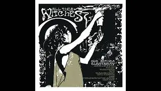 ALL THEM WITCHES 