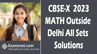 CBSE Delhi 2023 Class 10 Math Paper Solutions and Analysis Outside Delhi All Sets Solutions