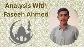 Islamic political System lecture 1 Analysis with Faseeh Ahmed @faseehahmed5817