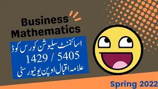 assignment 1 question 3 solution 5405 / 1429 AIOU