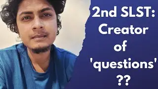 2nd SLST : Creator of 'Questions' ?? |  সকল প্রশ্নের জবাব কোথায় ??