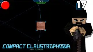 [Minecraft] Compact Claustrophobia #17 [FR]