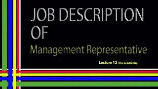 Lecture 12 Job Description of Management Representative