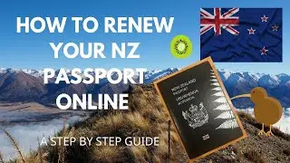 NZ Passport Renewal Online - Your Step by Step Guide #NZPasspport #RenewNZPassport