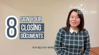STEP 8 - Signing Your Closing Documents