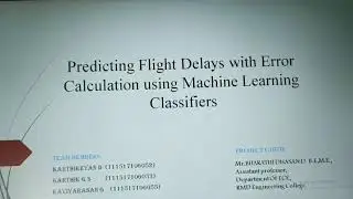 Predicting Flight Delays with Error Calculation using Machine Learning Classifiers