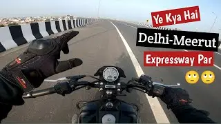 Delhi-Meerut Expressway Par Ye Kya Hai...! | Vlog No 66