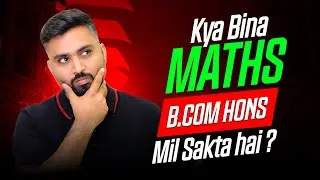 Are Non Math Students Eligible For Delhi University ? | B com Hns | Shubham Jagdish | 8112601234