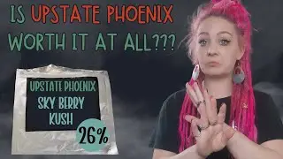 Can Upstate Phoenix Sky Berry Kush Change My Mind? UK 🥦 Review