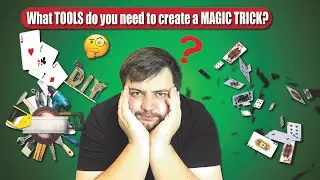 What TOOLS do you need to create a MAGIC TRICK??? TUTORIAL