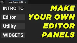 intro to editor utility