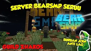 MINECRAFT TAPI AKU MAIN DI SERVER BEARSMP KUY JOIN !!