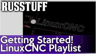 LinuxCNC pt1 - Intro/Installing