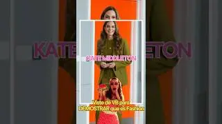 👸 Kate Middleton viste de VB para DEMOSTRAR que es Fashion👠