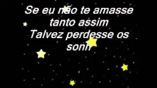 Ivete Sangalo- Se eu não te amasse tanto assim.