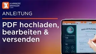 PDF Hochladen, bearbeiten und versenden im KARRIEREBRINGER