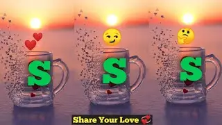 💝 S 💖 letter WhatsApp StatuS😍 S Name StatuS 🌹S🌹Alphabets Statu🌹New Status 2020💝#ShortStatusvideo