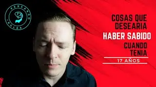 Cosas Que Desear&iacute;a Haber Sabido Cuando Era Joven. Input Comprensible Ingl&eacute;s Intermedio