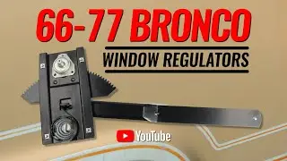 Does your 66-77 Bronco window work correctly?  If not, replace it with our NEW window regulators