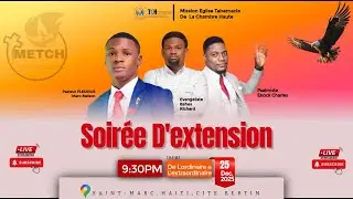 DERNIERE SOIREE || METCH || Jeudi  25 Décembre  2025