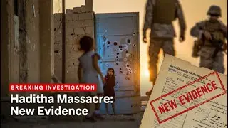 New Evidence Exposes US Marines in Haditha Massacre &mdash; 20 Years Later