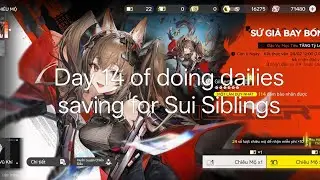 Arknights: Endfield || Day 14 doing dailies saving for Sui Siblings