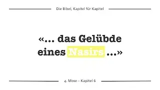 4.Mose 6 &ndash; Besondere Hingabe
