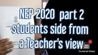 NEP 2020 STUDENTS SIDE FROM  A TEACHER'S VIEW