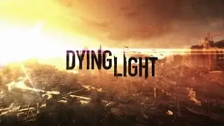DYING LIGHT DOWNLOAD TORRENT | СКАЧАТЬ DYING LIGHT ТОРРЕНТ