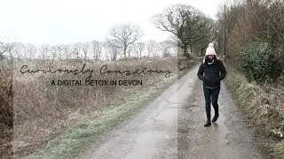 A Digital Detox in Devon | Curiously Conscious