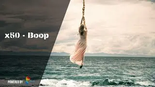 x50 - Boop[No Copyright Music]