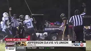 Game of the Week: Jefferson Davis at Union