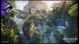 Horizon Forbidden West | Guai nel profondo