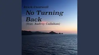 No Turning Back (feat. Audrey Callahan)