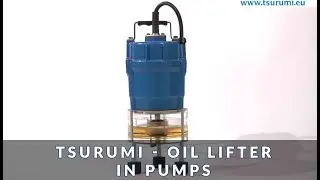 Oil Lifter in all Tsurumi pumps