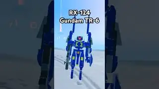 Я собрал модель RX-124 Gundam TR-6 (и протестировал её) в Trailmakers!
