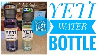 NEW Yeti Yonder Water Bottle 34 oz vs 25 oz Comparison