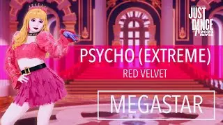 Just Dance 2023 Edition | Psycho (Extreme Ver.) by Red Velvet [MEGASTAR]