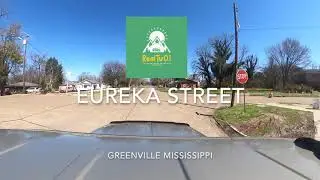 Greenville Ms, Eureka Street