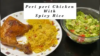 Peri Peri Chicken with Spicy Rice | Peri Peri sauce Recipe 