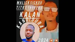 malick sikhou (2024) kalan kandioura