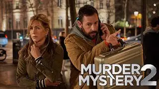 Murder Mystery 2 2023 Movie || Adam Sandler, Jennifer Aniston || Murder Mystery 2 Movie Full Review