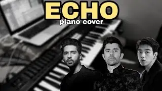 ECHO-Armaan malik(piano cover)