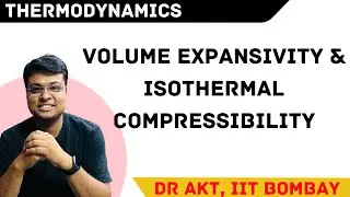 Volume Expansivity and Isothermal Compressibility| Amit Thakur_Hindi
