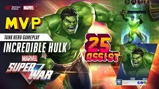 MARVEL Super War MOBA: HULK 25 ASSISTS - Best Tank hero GAMEPLAY 【Marvel Super War 漫威超級戰爭】