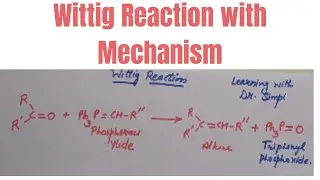 Wittig reaction | Wittig Reaction with Mechanism | Trick for Wittig Reaction | Organic Name Reaction