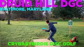 Druid Hill DGC, Baltimore, MD - CryBabyBirdie  - 3/21/2022